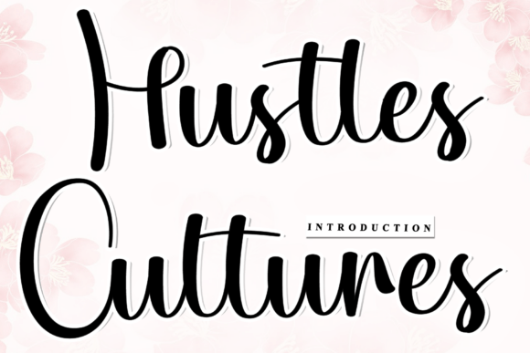 Hustles Cultures: A Script Font with Artisanal Soul