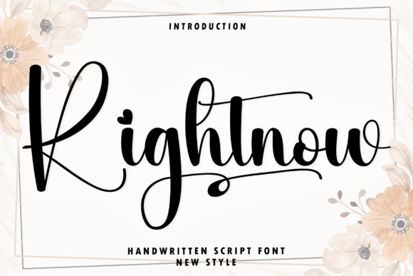 Rightnow: The Modern Script Font for Luxury Branding